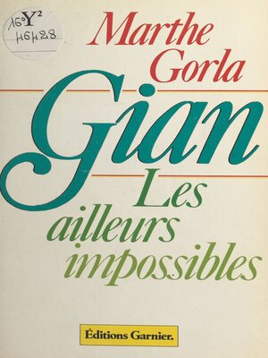 cover image of Gian, les ailleurs impossibles